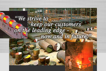 We strive to keep our customers on the leading edge - now and in future.